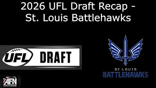2026 UFL Draft Recap - St. Louis Battlehawks
