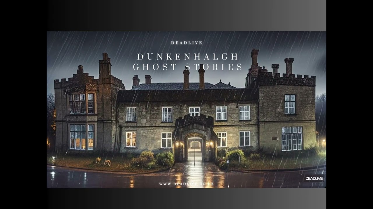 Dunkenhalgh Ghost Stories Lancashire’s Jacobean Haunt