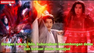 Dengan tulang iblis, kubungkam kesombongan dewa dan kubuat dunia bersujud