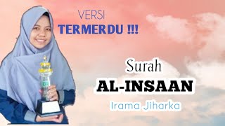 Lili rahmah | Surah AL-INSAN (Irama Jiharka)