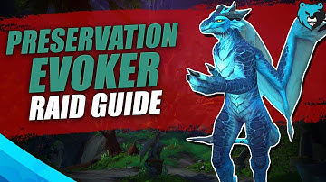 Preservation Evoker Raid Guide to Healing in Dragonflight