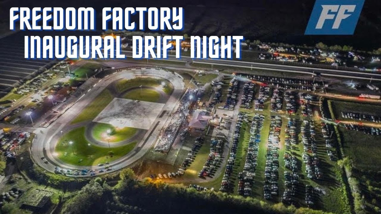 Going To The Freedom Factory Inaugural Drift Night - YouTube