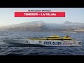 Tenerife-La Palma en el fast ferry Benchijigua de Fred Olsen Express