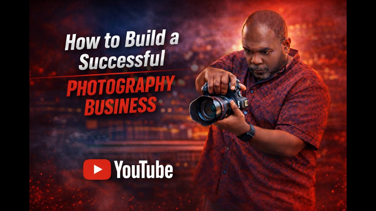 How to Build a Successful Photography Business