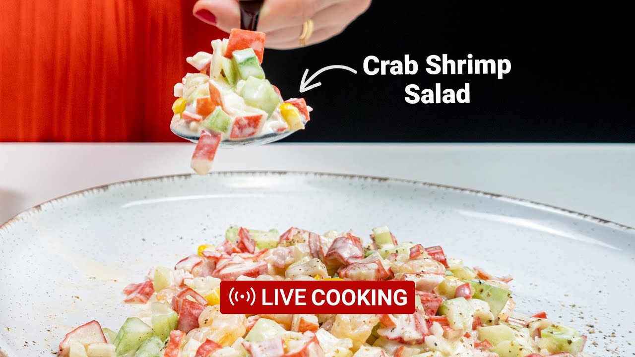 LIVE Cooking 192 - Crab Shrimp Salad