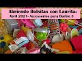 Abriendo Bolsitas con Laurita - Abril 2021 - Accessorios para Barbie 3