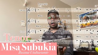 Misa Subukia (Bwana Utuhurumie) - Tenor