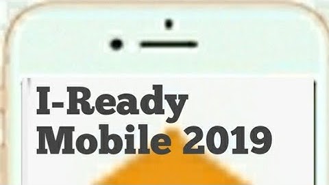 How to use I-Ready on mobile phone