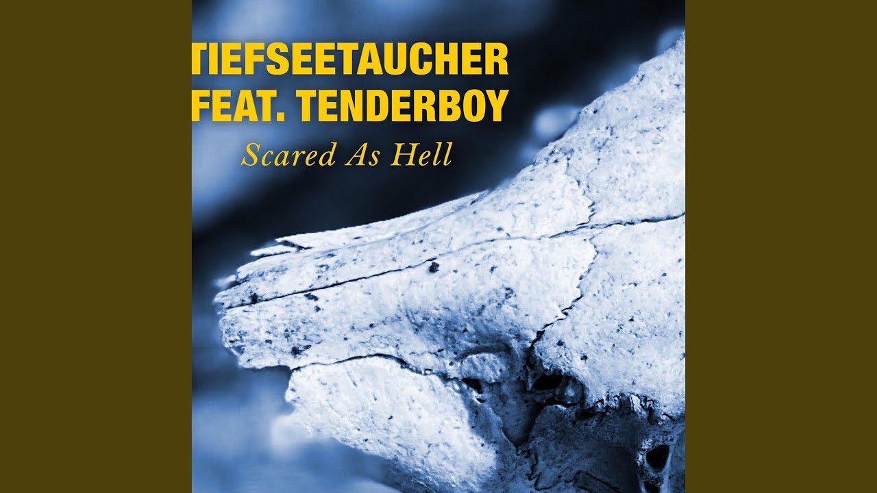 Regardez Scared As Hell (feat. Tenderboy) sur YouTube Regardez Scared As Hell (feat. Tenderboy) sur YouTube