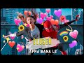 Closer x Apna Bana Le Full Version ✨🌻• Hindi English Mashup