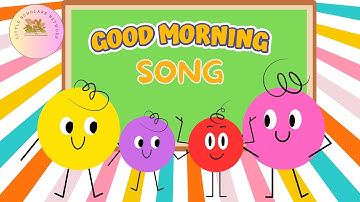 Good Morning Song for Kids | Circle Time Song | Preschool & Kindergarten Hello Song I Kids Songs