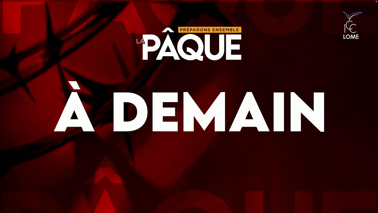 PRÉPARONS ENSEMBLE LA PÂQUE | Jeudi 17 Avril 2025
