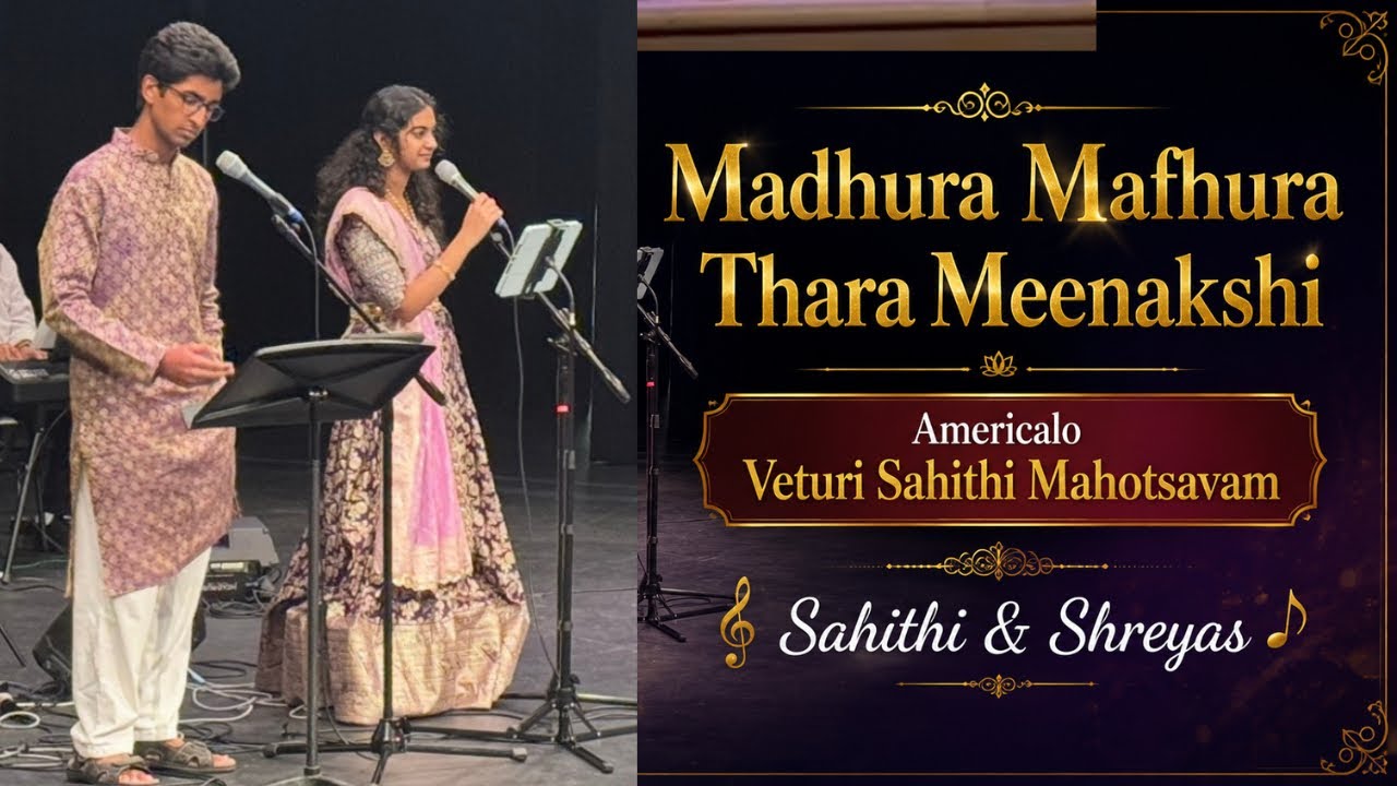 Madhura Mafhura Thara Meenakshi | Sahithi & Shreyas | America lo Veturi Sahithi Mahotsavam