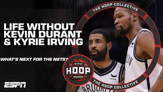 What does life without Kevin Durant & Kyrie Irving look like for Brooklyn? | The Hoop Collective