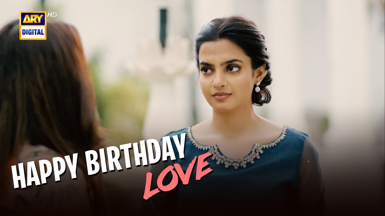 HAPPY BIRTHDAY LOVE ❤️| INTEHA | ARY Digital