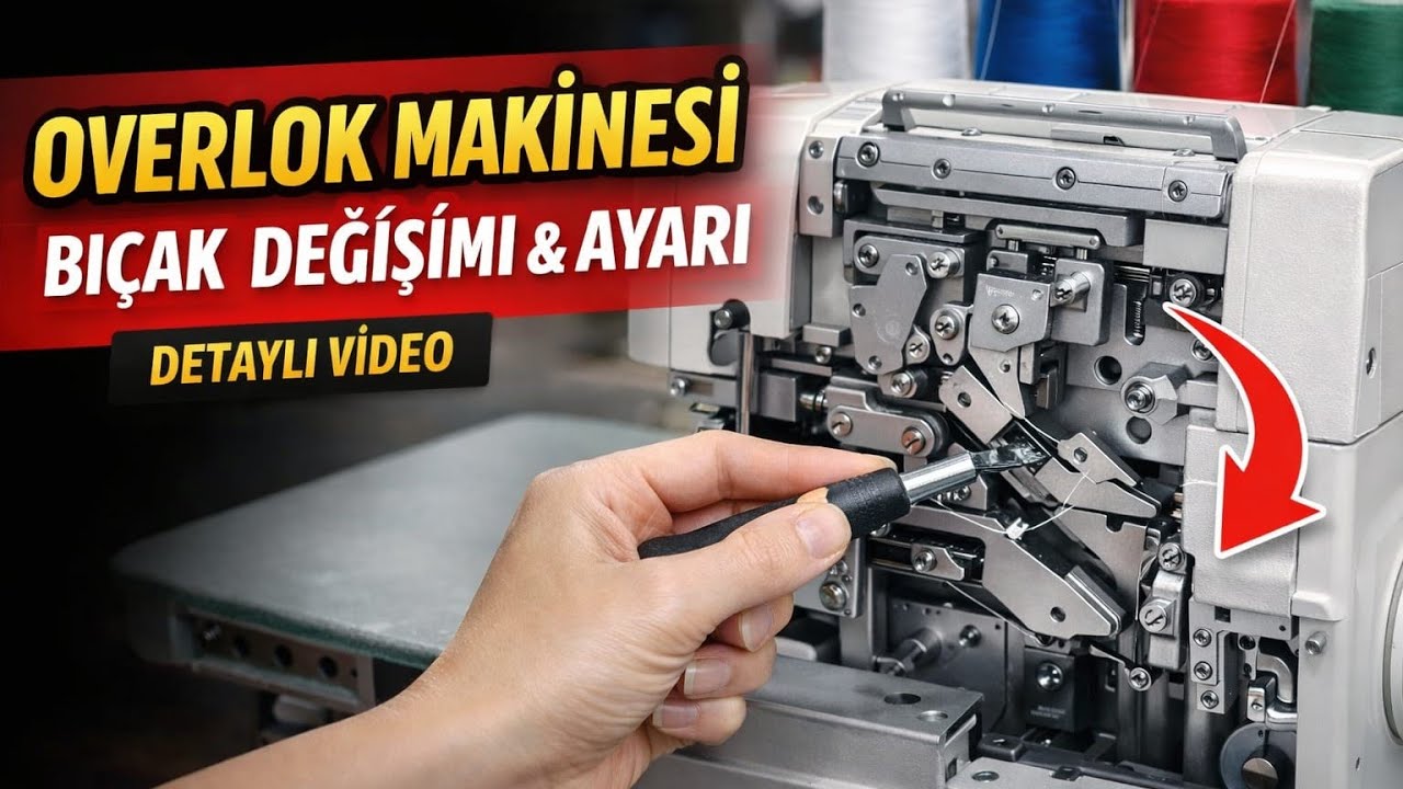 Overlok Makinesi Bıçak Değişim ve Ayarı.Detaylı video.