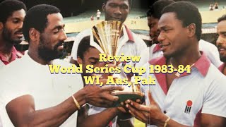 World Series Cup 1983 / 84 Review