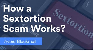 What is sextortion scam and how to avoid it | NordVPN