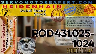 Heidenhain ROD Encoders Ready stock Dubai  735 117-02 ROD4310251024 ServoRepair.ae #dubai #oman #uae