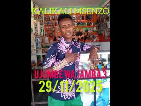 KALIKALI MSENZO UJUMBE WA JAMBA 3 