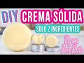 CREMA SÓLIDA - DIY - SOLO 2 INGREDIENTES - ZERO WASTE - Mixi