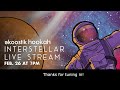 ekoostik hookah Interstellar livestream