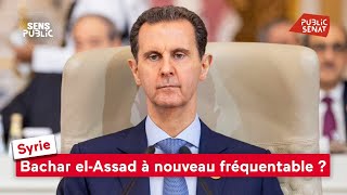 Syrie : Bachar elAssad à nouveau fréquentable ?