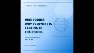Vibe Coding: Why Everyone Is Talking To Their Code Editor