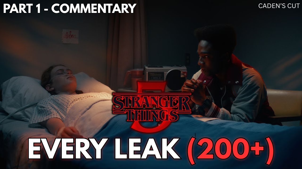 Stranger Things Season 5 Every Leak (200+) PART 1 COMMENTARY YouTube