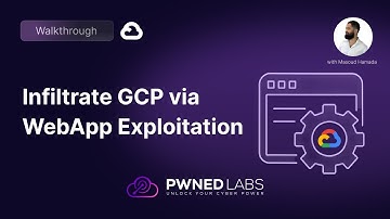 Infiltrate GCP via WebApp Exploitation | Walkthrough | Pwned Labs