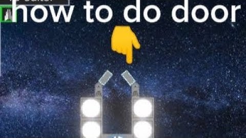 modular spaceShip (|) how to do doors