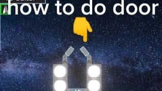 modular spaceShip (|) how to do doors
