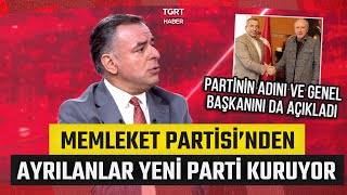 Memleket Partisinden Ayrılanlar Yeni Parti Kuruyor Barış Yarkadaş Partinin İsmini Açıkladı