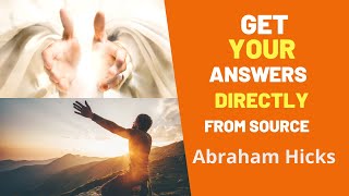 Get Your Answer Directly From Source  Abraham Hicks News