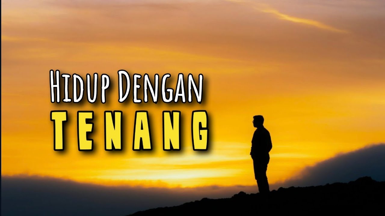 Hidup Dengan Tenang - Renungan dan Doa Malam 23 Februari 2025