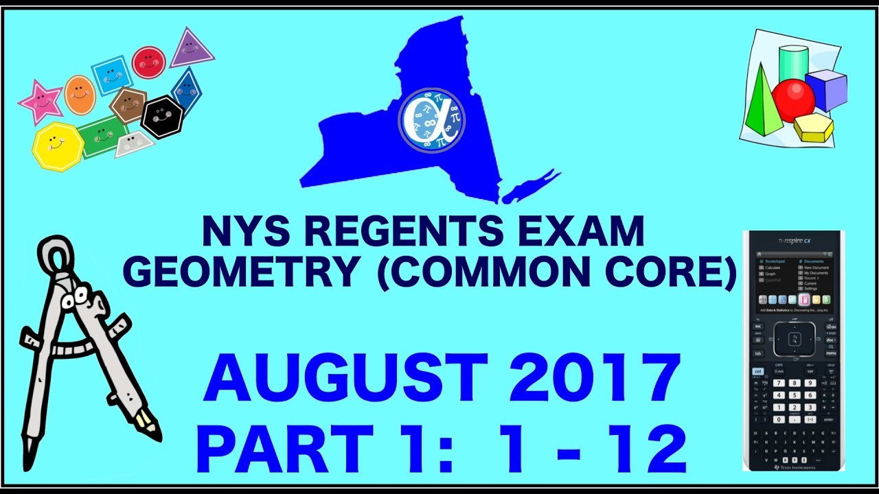 nys-geometry-common-core-august-2017-regents-exam-part-1-s-1-12-answers-youtube