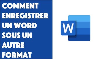 Comment enregistrer un Word sous un autre format ?