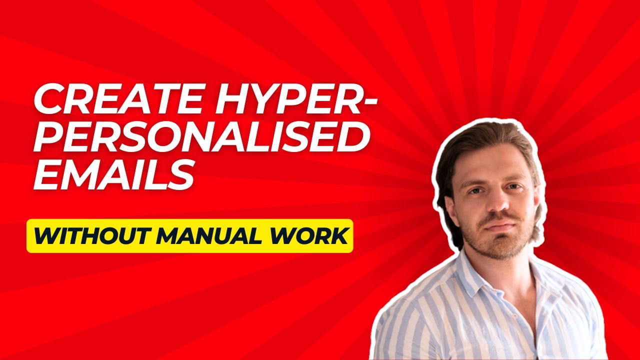 Create hyper-personalised emails with AI in 5 minutes - without manual ...