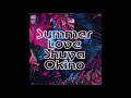 SHUYA OKINO / SUMMER LOVE (ROOT SOUL REMIX THE MAN 45 EDIT) / ショートサンプル