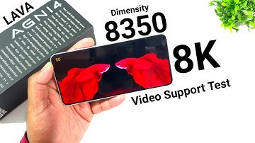 Lava Agni 4 8k Video Support Test 🔥🔥🔥