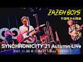 ZAZEN BOYS / 半透明少女関係 @ SYNCHRONICITY&#39;21 Autumn Live