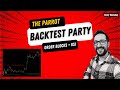 Order Blocks + RSI backtest live -  The Parrot Backtest Party episode 5