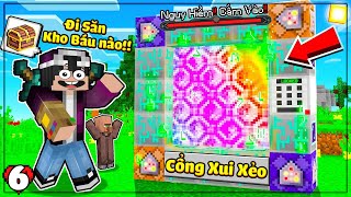 MINECRAFT THỢ SĂN KHO BÁU * TẬP 6 | LỘC TÌM THẤY NGÔI NHÀ ĐẶC BIỆT VÀ CÁNH CỔNG KHO BÁU XUI XẺO😳❗❗