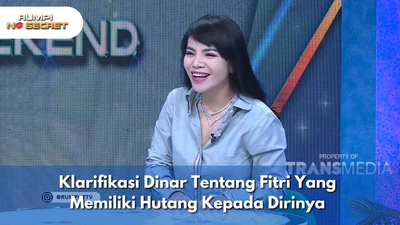 Klarifikasi Dinar Tentang Fitri Yang Memiliki Hutang Kepada Dirinya - RUMPI (27/9/25) P1
