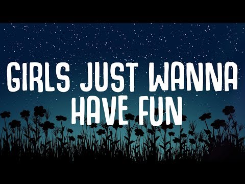 UNDRESSD - Girls Just Wanna Have Fun (Lyrics)