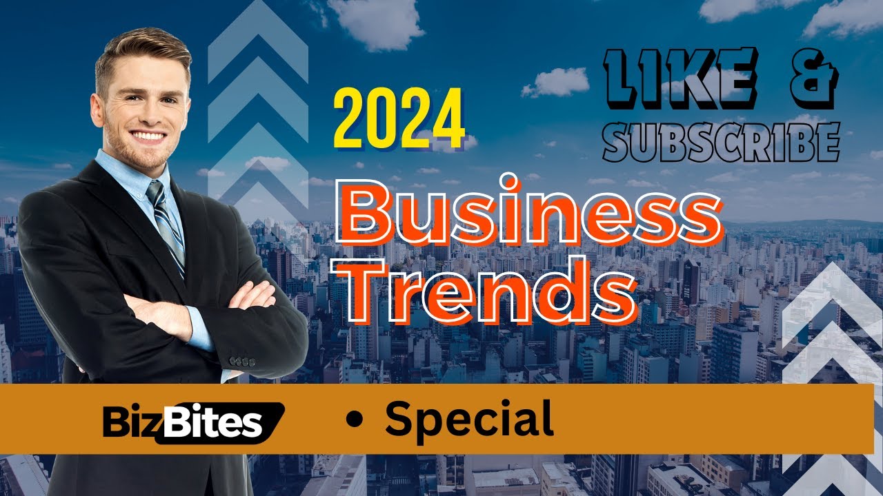 BizBites - Special Feature: Unveiling Business Trends -2024