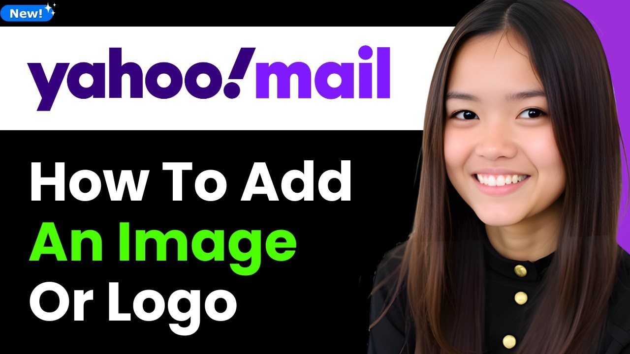 How to Add an Image or Logo in Yahoo Mail Signature 2026 (Step By Step ...