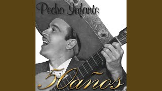 Video thumbnail of "Pedro Infante - A los cuatro vientos"