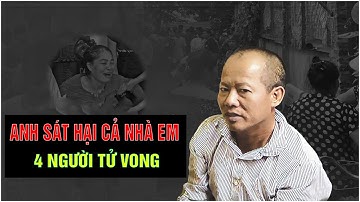Tranh chấp đất, anh sát hại gia đình em trai | Hồ sơ vụ án