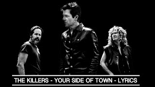 THE KILLERS - YOUR SIDE OF TOWN - LYRICS